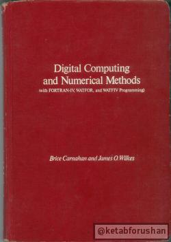 Digital Computing and Numerical Methods
